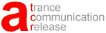 A Trance Communication Release (ATCR)