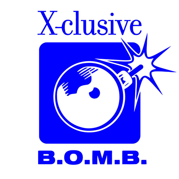 X-clusive B.O.M.B.