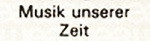 Musik Unserer Zeit
