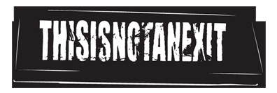 THISISNOTANEXIT