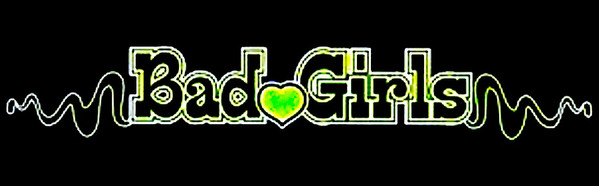 Bad Girls