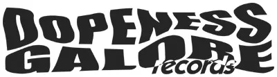 Dopeness Galore