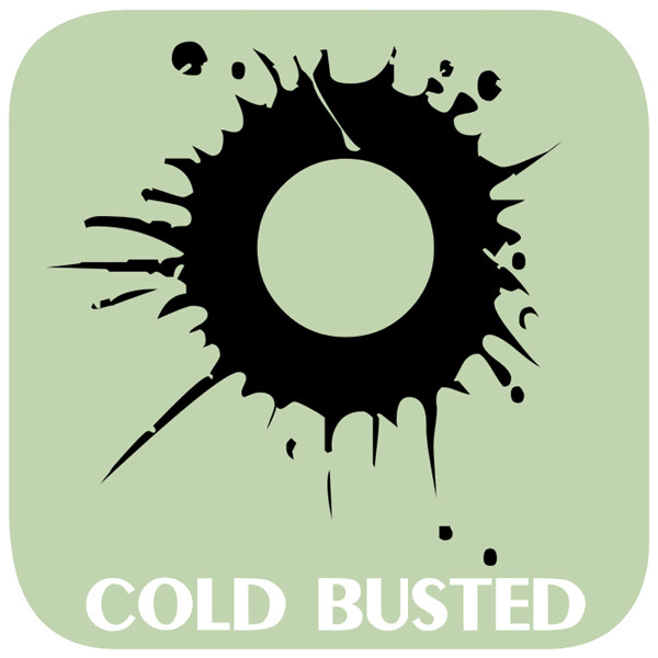 Cold Busted