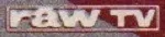 Raw TV Products