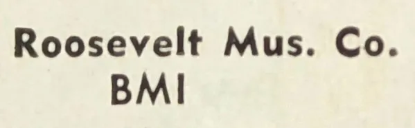 Roosevelt Music Co.