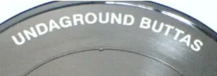 Undaground Buttas