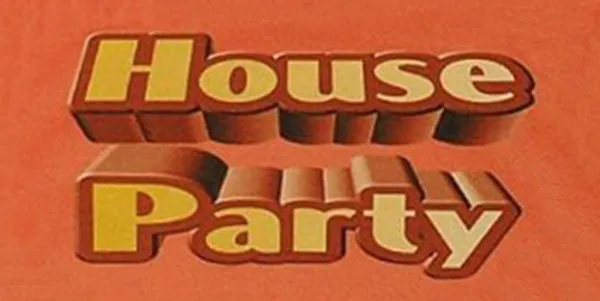 House Party