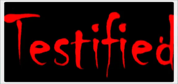 Testified