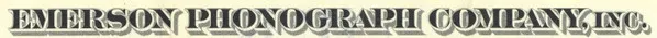 Emerson Phonograph Company Inc.