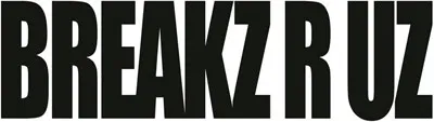 Breakz R Uz