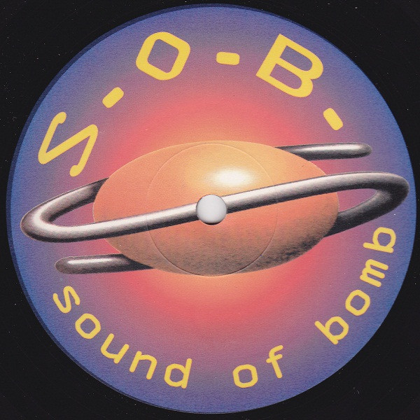 S.O.B. (Sound Of The Bomb)