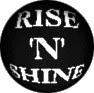 Rise 'n' Shine