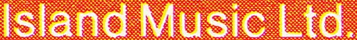 Island Music Ltd.