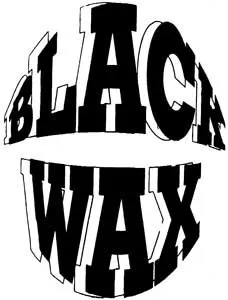 Black Wax