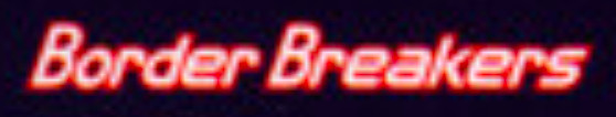 Border Breakers (2)