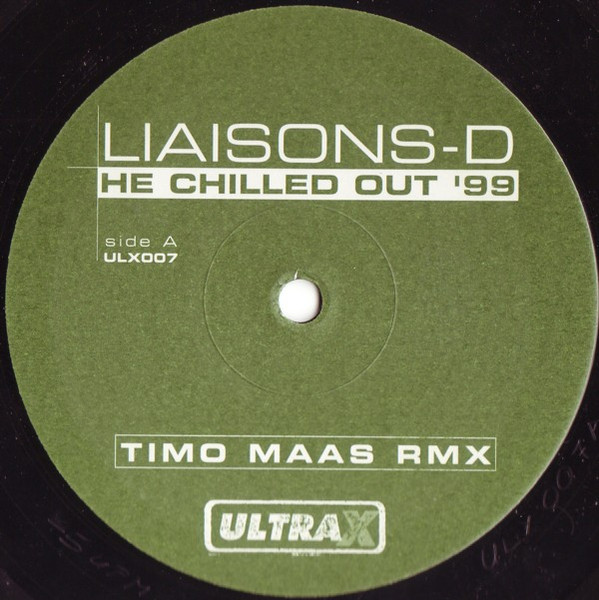 Liaisons D - He Chilled Out '99, Electronic, Breakbeat, Progressive House, Progressive Trance, 1999 - Ultra-x Records, German
