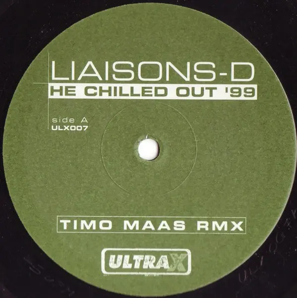 Liaisons D - He Chilled Out '99, Electronic, Breakbeat, Progressive House, Progressive Trance, 1999 - Ultra-x Records, German