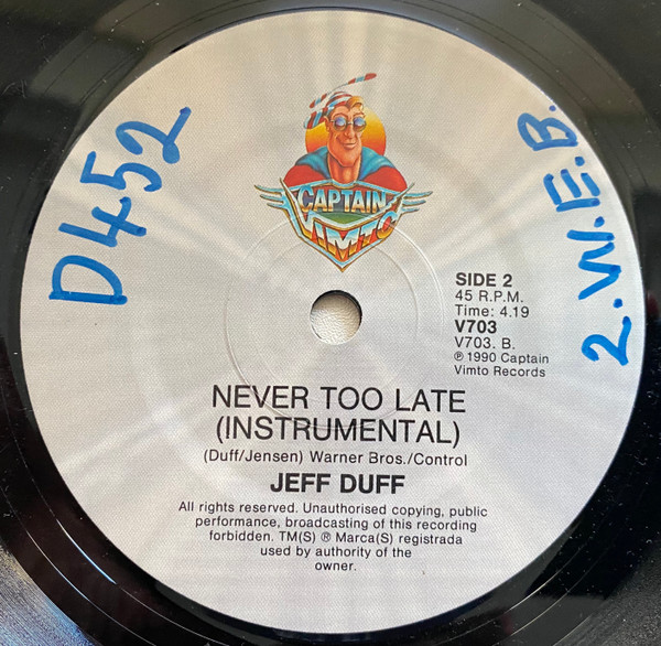 Jeff Duff - Never Too Late, Pop, Rock, 1990 - Captain Vimto Records, Australia, Vinyl 1x 7", 45 RPM, Single