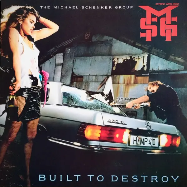 Michael Schenker Group, The - Built To Destroy - 1983 - Hard Rock, Heavy Metal - Chrysalis - Vinyl 1x LP, Album, Stereo