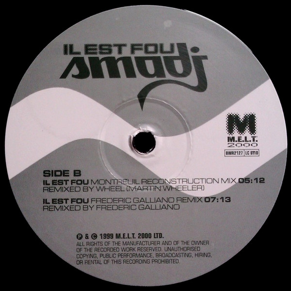 Smadj - Il Est Fou, Electronic, Downtempo, Future Jazz, 1999 - M.E.L.T. 2000, South Africa, Vinyl 1x 12"