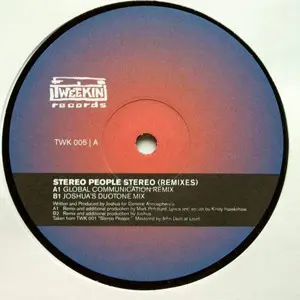 Stereo People - Stereo (Remixes), Electronic, House, 2000 - Tweekin Records, US, Vinyl 1x 12", 33 ⅓ RPM, Single