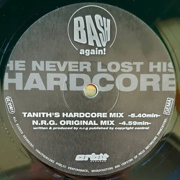 N.R.G. - He Never Lost His Hardcore (The '99 Remixes), Electronic, Hard Trance, Hardcore, Techno, 1999 - Bash Again!, Orbit R