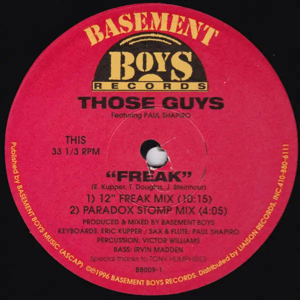 Those Guys Featuring Paul Shapiro - Freak, Electronic, Garage House, House, 1996 - Basement Boys Records, US, Vinyl 1x 12", 3