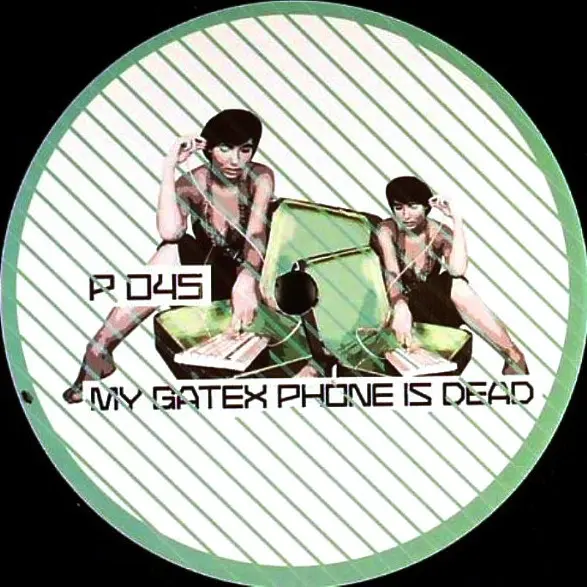 Unknown Artist - My Gatex Phone Is Dead, Electronic, Techno, 2009 - P Series, Netherlands, Vinyl 1x 12", Unofficial Release, 