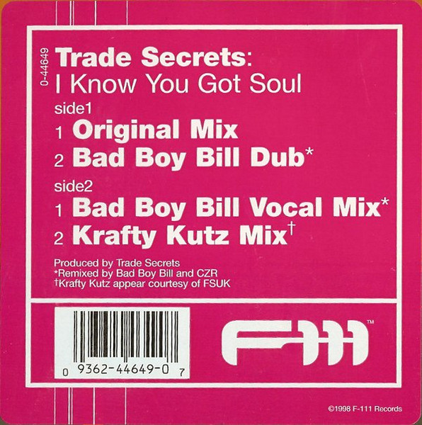 Trade Secrets - I Know You Got Soul, Electronic, Breakbeat, House, UK Garage, 1998 - F-111 Records, US, Vinyl 1x 12"