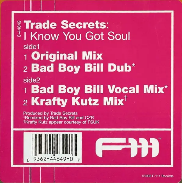 Trade Secrets - I Know You Got Soul, Electronic, Breakbeat, House, UK Garage, 1998 - F-111 Records, US, Vinyl 1x 12"