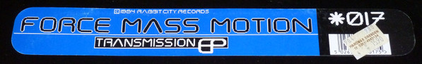 Force Mass Motion - Transmission EP, Electronic, Acid, Breakbeat, House, 1994 - Rabbit City Records, UK, Vinyl 1x 12", 33 ⅓ R