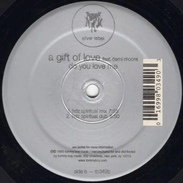 A Gift of Love - Do You Love Me, Electronic, Hard House, House, 1999 - Tommy Boy Silver Label, US, Vinyl 1x 12", 33 ⅓ RPM
