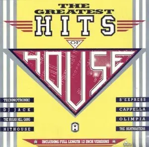 The Greatest Hits Of House
