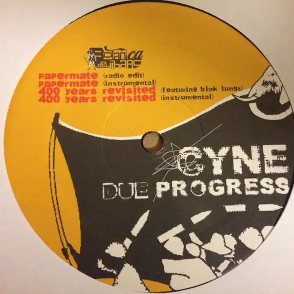 Cyne - Due Progress, Hip Hop, 2003 - Botanica Del Jibaro, US, Vinyl 1x 12"