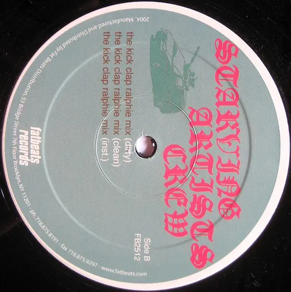 Starving Artists Crew - The Kick Clap, Hip Hop, 2004 - Fat Beats, US, Vinyl 1x 12", 33 ⅓ RPM