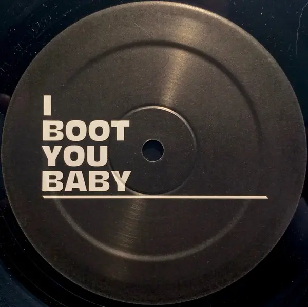 I Boot You Baby