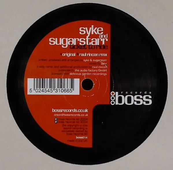 Syke 'N' Sugarstarr - Ticket To Ride, Electronic, House, 2004 - Boss, UK, Vinyl 1x 12", 45 RPM