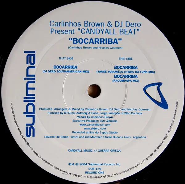 Carlinhos Brown & DJ Dero - Bocarriba, Electronic, House, Latin, Tech House, Tribal House, 2005 - Subliminal, US, Vinyl 2x 12