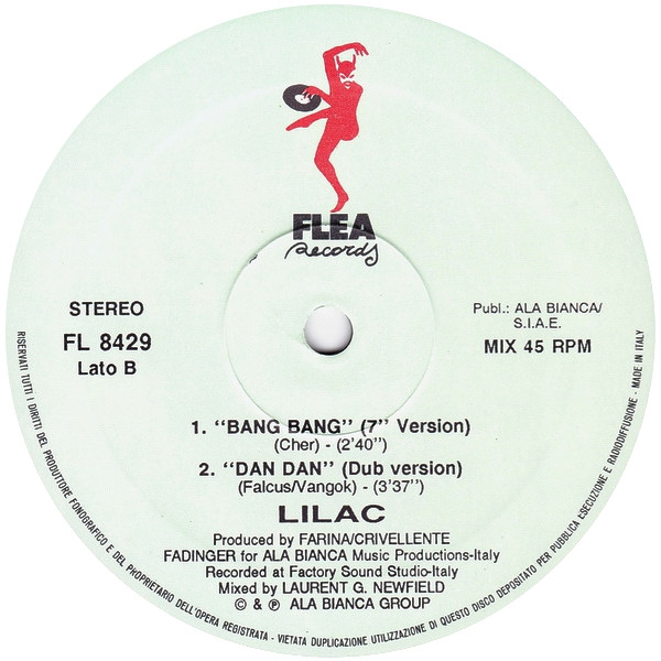 Lilac - Bang Bang, Electronic, Eurobeat, Hi NRG, 1989 - Flea Records, Italy, Vinyl 1x 12", 45 RPM, Stereo