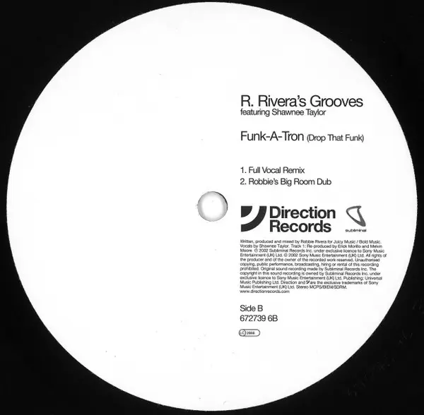 Robbie Rivera Featuring Shawnee Taylor - Funk-A-Tron (Drop That Funk), Electronic, Progressive House, 2002 - Direction Record