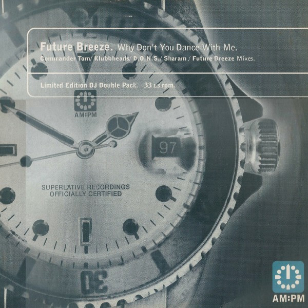 Why Don't You Dance With Me (Commander Tom / Klubbheads / D.O.N.S. / Sharam / Future Breeze Mixes)