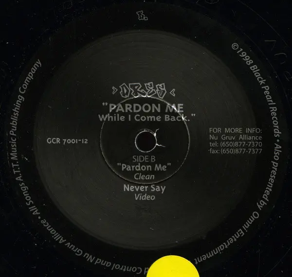 Dres - Pardon Me While I Come Back, Hip Hop, 1998 - Ground Control Records, US, Vinyl 1x 12"