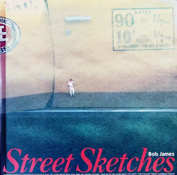 Bob James - Street Sketches, Jazz, Contemporary Jazz, Jazz-Funk, Smooth Jazz, 1981 - CBS/Sony, Tappan Zee Records, Japan, Vin