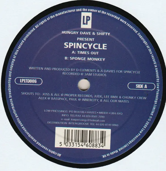 Spincycle - Times Out / Sponge Monkey, Electronic, House, 2000 - Low Pressings Limited, UK, Vinyl 1x 12", 45 RPM