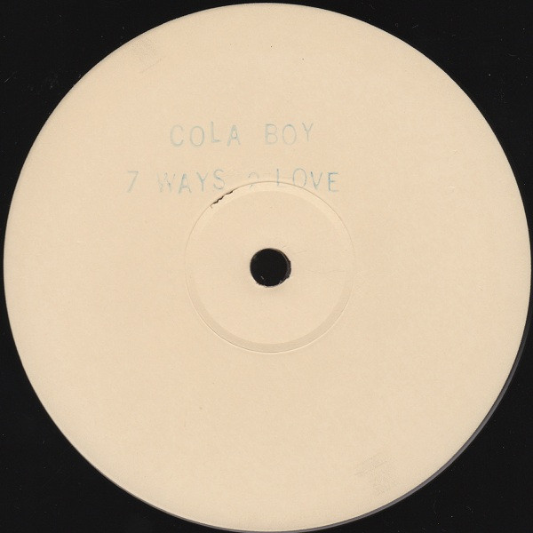 Cola Boy - 7 Ways 2 Love, Electronic, Balearic, Euro House, House, 1991 - Not On Label, UK, Vinyl 1x 12", Single Sided, White