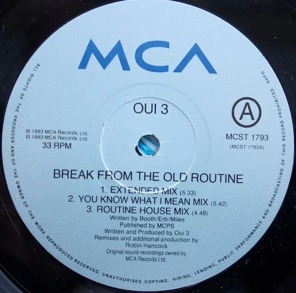 Oui 3 - Break From The Old Routine - 1993 - Breakbeat, House - MCA Records - Vinyl 1x 12", 33 ⅓ RPM