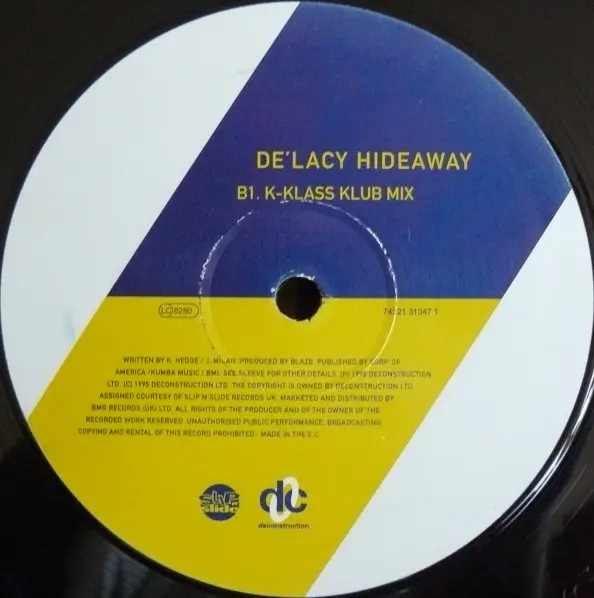 De'Lacy - Hideaway, Electronic, Deep House, Euro House, House, 1995 - Deconstruction, Slip 'n' Slide, UK, Vinyl 1x 12", 33 ⅓ 