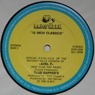 Club's Rappers - Axel F, Electronic, Hip Hop, Electro, Synth-pop, 1985 - Rams Horn Records, Netherlands, Vinyl 1x 12", 33 ⅓ R
