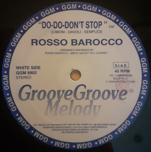 Rosso Barocco - Do-Do-Don't Stop, Electronic, Italo House, 1989 - Groove Groove Melody, Italy, Vinyl 1x 12", 45 RPM