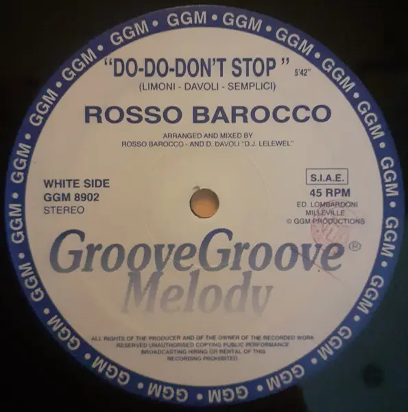 Rosso Barocco - Do-Do-Don't Stop, Electronic, Italo House, 1989 - Groove Groove Melody, Italy, Vinyl 1x 12", 45 RPM